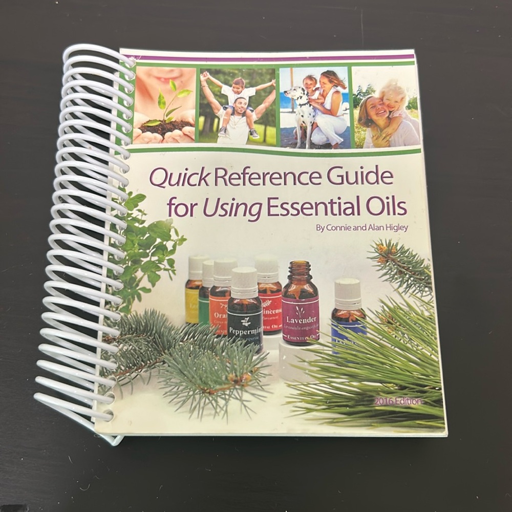 Quick Reference Guide for Using Essential Oils 2016 Paperback Spiral Bound.